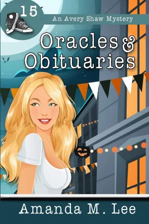 Oracles & Obituaries (An Avery Shaw Mystery) Paperback  December 13, 2019